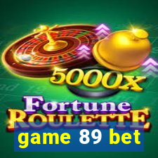 game 89 bet